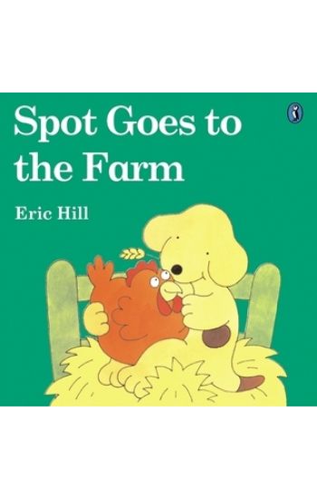 Spot Goes to the Farm