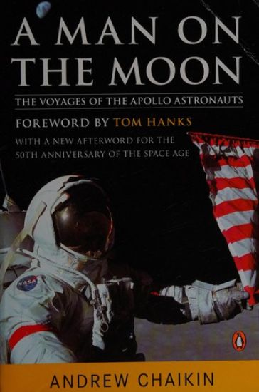 A Man on the Moon: The Voyages of the Apollo Astronauts