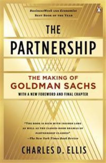 The Partnership: The Making of Goldman Sachs