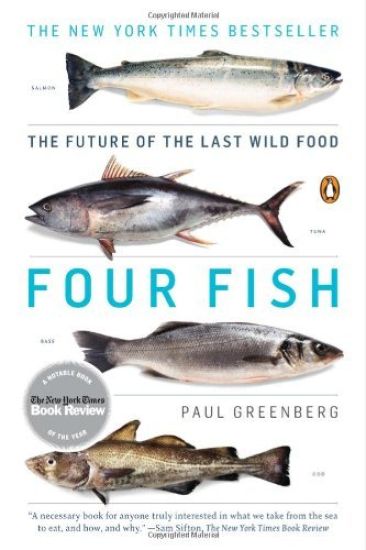 Four Fish: The Future of the Last Wild Food