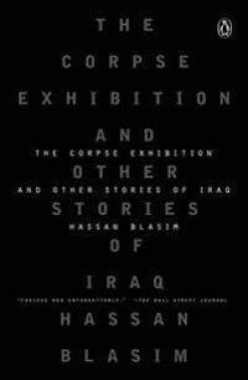 The Corpse Exhibition: And Other Stories of Iraq