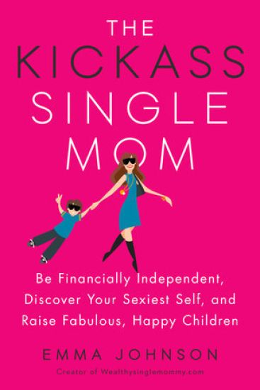 Kickass Single Mom