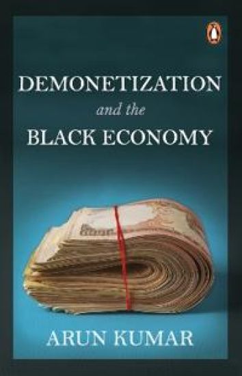 Demonetization and the Black Economy – Arun Kumar, kirjan kansikuva