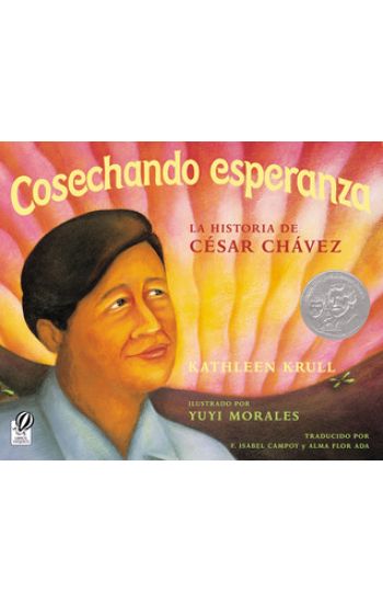 Cosechando Esperanza: La Historia de Cesar Chavez