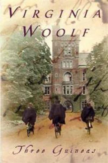 Three Guineas: The Virginia Woolf Library Authorized Edition