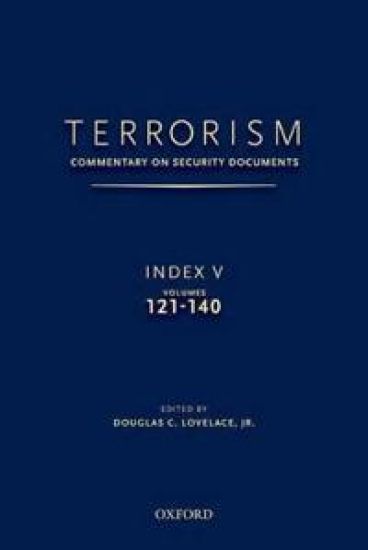 TERRORISM: COMMENTARY ON SECURITY DOCUMENTS INDEX V
