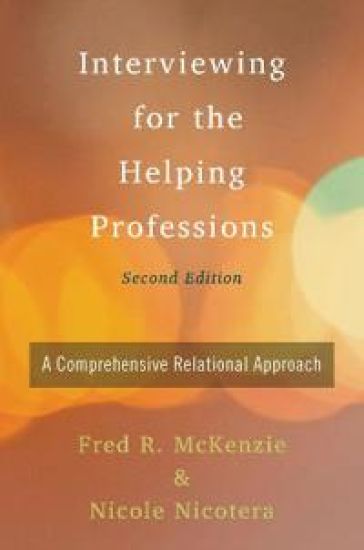 Interviewing for the Helping Professions