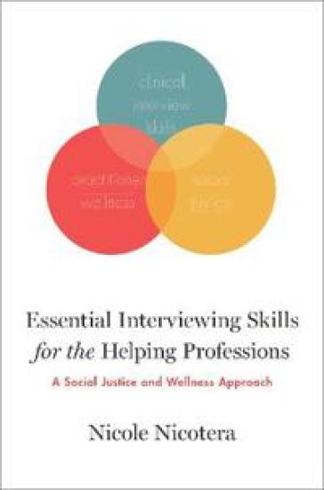 Essential Interviewing Skills for the Helping Professions
