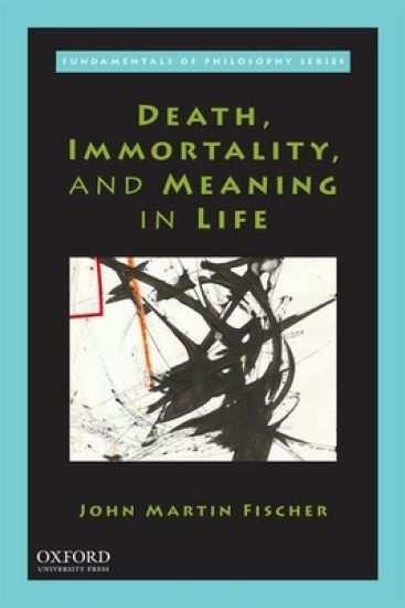 Death, Immortality, and Meaning in Life