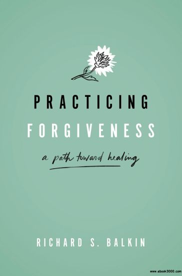 Practicing Forgiveness