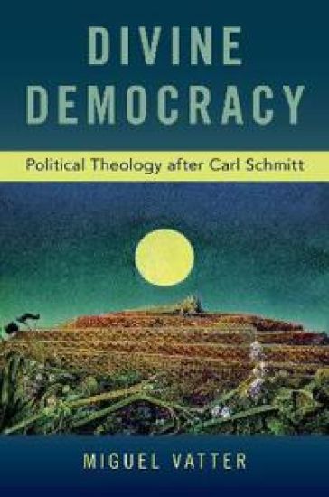 Divine Democracy – Miguel Vatter, kirjan kansikuva