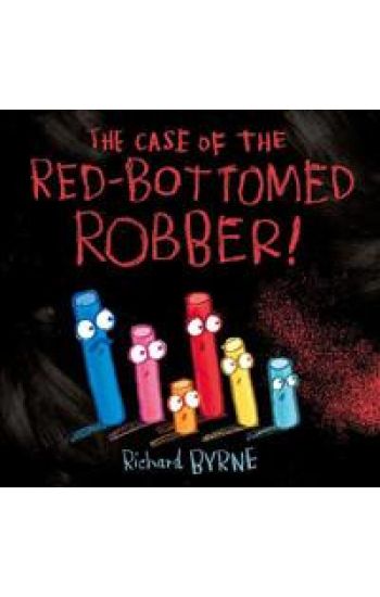 The Case of the Red-Bottomed Robber