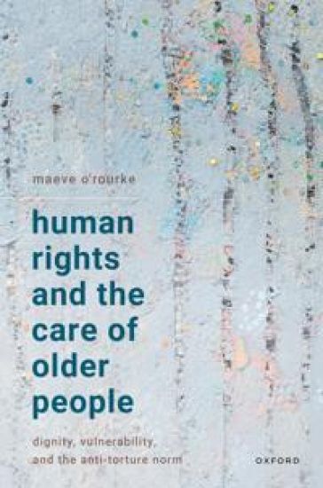 Human Rights and the Care of Older People