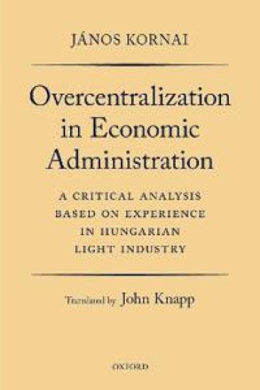 Overcentralization in Economic Administration
