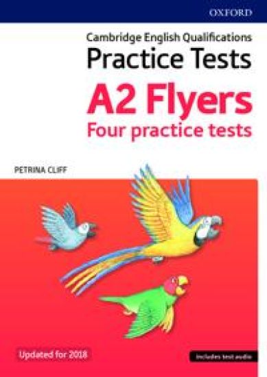 Cambridge English Qualifications Young Learners Practice Tests: A2: Flyers Pack