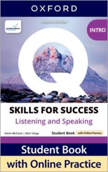 Q: Skills for Success Fourth Edition Intro Level Listening and Speaking Student Book with Online Practice