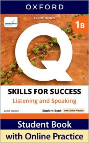 Q: Skills for Success Fourth Edition Level 1 Listening and Speaking Student Book B with Online Practice