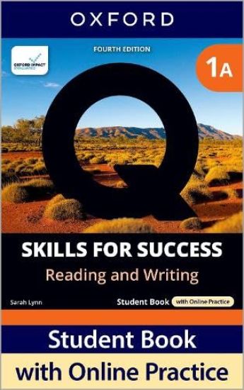 Q: Skills for Success Fourth Edition Level 1 Reading and Writing Student Book A with Online Practice