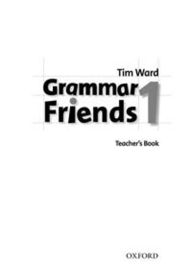 Grammar Friends 1: Teacher's Book