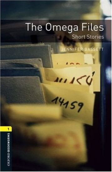 Oxford Bookworms Library: Level 1:: The Omega Files - Short Stories