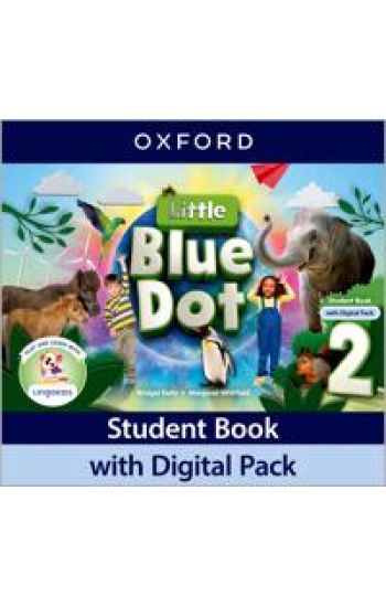 Little Blue Dot: Level 2: Student Book with Digital Pack