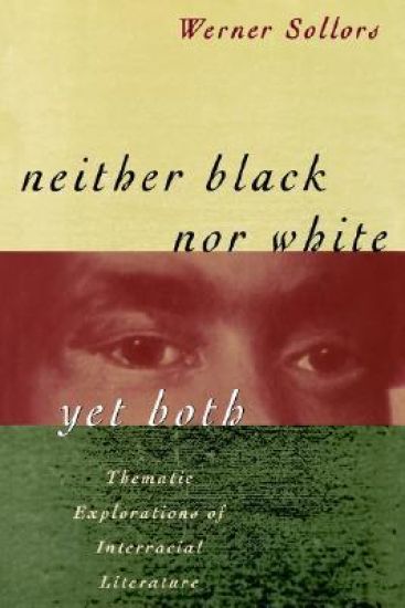 Neither Black Nor White Yet Both
