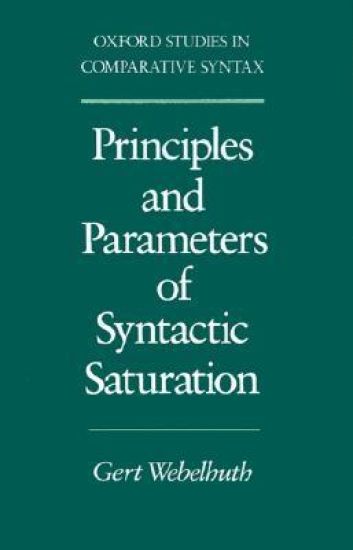 Principles and Parameters of Syntactic Saturation – Gert Webelhuth, kirjan kansikuva
