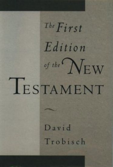 The First Edition of the New Testament