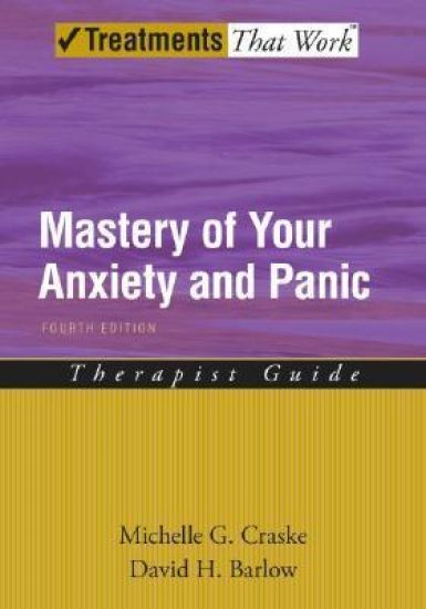 Mastery of Your Anxiety and Panic