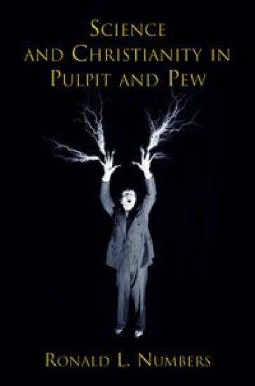 Science and Christianity in Pulpit and Pew