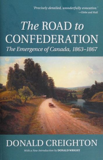 The Road to Confederation: