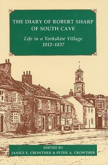 The Diary of Robert Sharp of South Cave