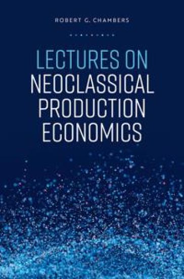 Lectures on Neoclassical Production Economics