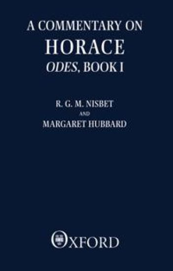 A Commentary on Horace: Odes: Book I