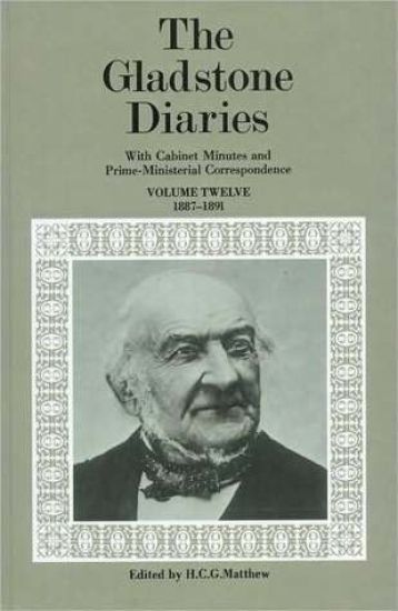 The Gladstone Diaries: Volume 12: 1887-1891