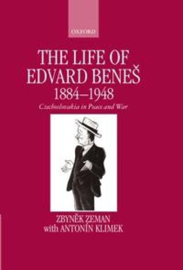 The Life of Edvard Benes, 1884-1948