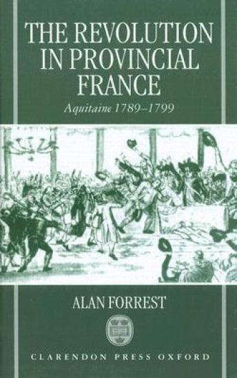 The Revolution in Provincial France