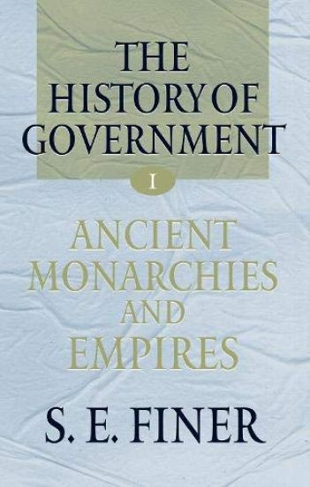 The History of Government from the Earliest Times: Volume II: The Intermediate Ages
