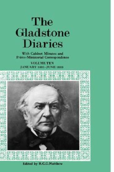 The Gladstone Diaries: Volume 10: January 1881-June 1883