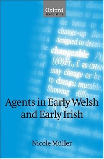 Agents in Early Welsh and Early Irish