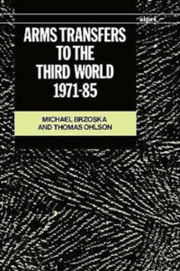 Arms Transfers to the Third World, 1971-85