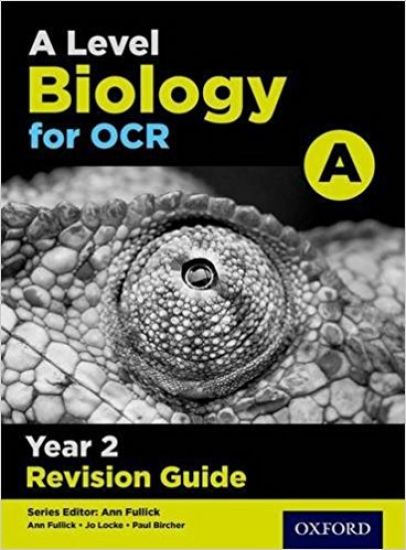 A Level Biology for OCR A Year 2 Revision Guide