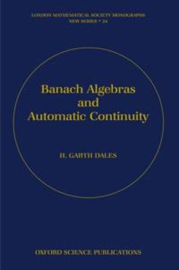 Banach Algebras and Automatic Continuity