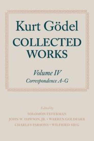 Kurt Gödel: Collected Works: Volume IV