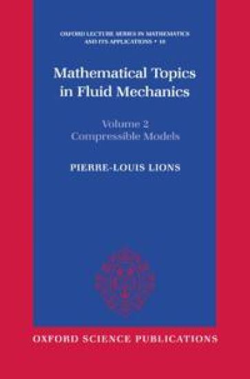 Mathematical Topics in Fluid Mechanics: Volume 2: Compressible Models