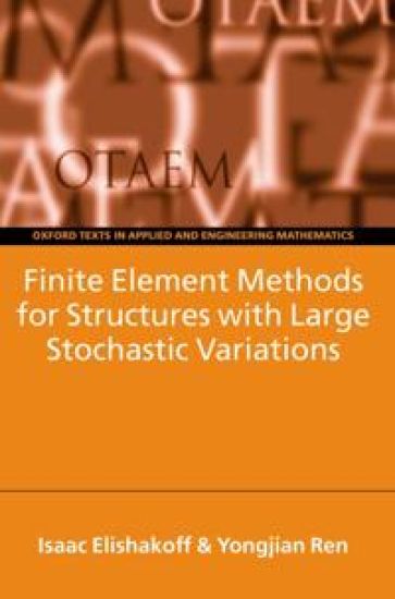 Finite Element Methods for Structures with Large Stochastic Variations