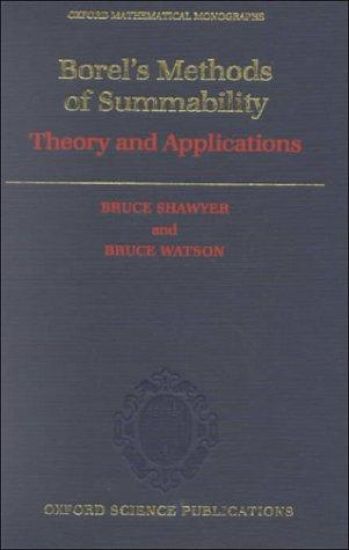 Borel's Methods of Summability