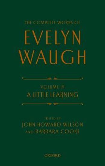 The Complete Works of Evelyn Waugh: A Little Learning