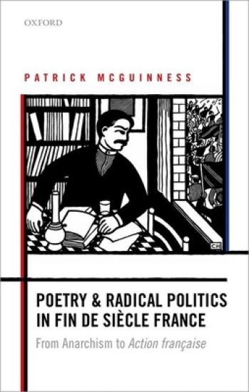 Poetry and Radical Politics in fin de siècle France – Patrick McGuinness, kirjan kansikuva