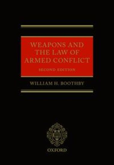 Weapons and the Law of Armed Conflict